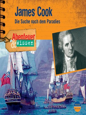 cover image of James Cook--Die Suche nach dem Paradies--Abenteuer & Wissen